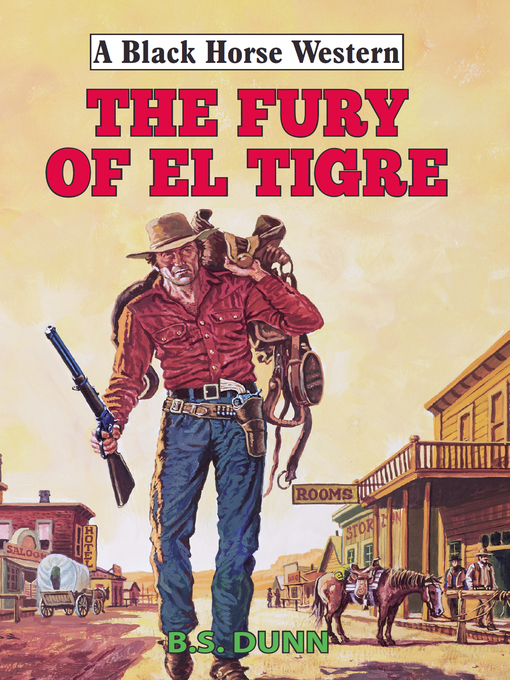 Title details for The Fury of El Tigre by B.S. Dunn - Available